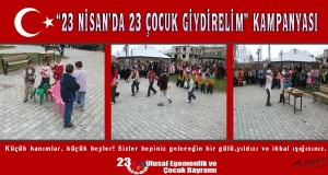 23 Nisan'da 23 &Ccedil;ocuk Giydirelim Kampanyası