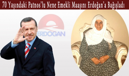 Patnos&#039;lu Nene&#039;den Erdoğan&#039;a Destek