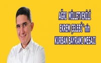 AK Parti Ağrı Milletvekili Ekrem ÇELEBİ Kurban Bayramı Mesajı