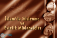 İslam&#039; da Süslenme ve Estetik Müdahaleler