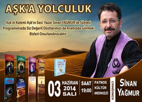 Yazar Sinan Yağmur&#039;la Söyleşi AŞK&#039;A YOLCULUK