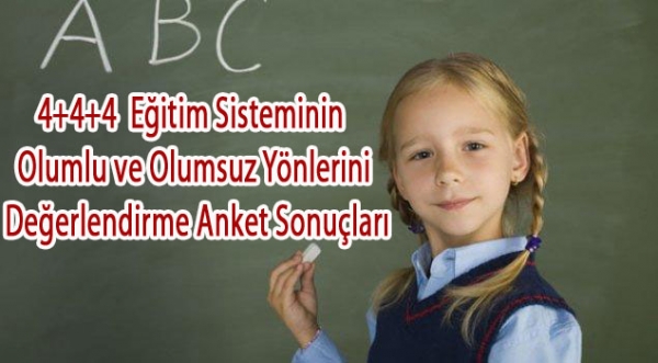 Yeni Eğitim Sisteminin Değerlendirme Anket Sonuçları